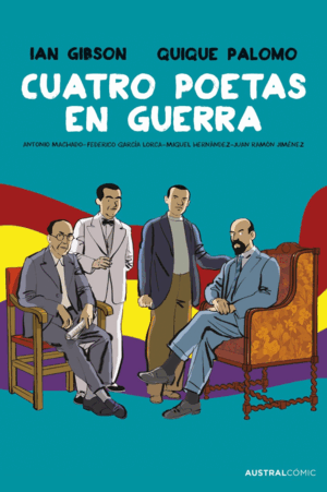 CUATRO POETAS EN GUERRA NOVELA GRAFICA