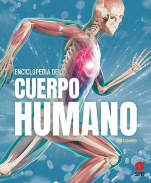 ENCICLOPEDIA EL CUERPO HUMANO