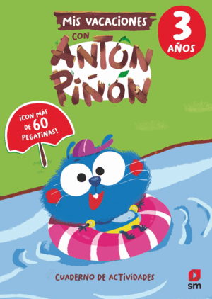 MIS VACACIONES CON ANTÓN PIÑÓN 3 AÑOS