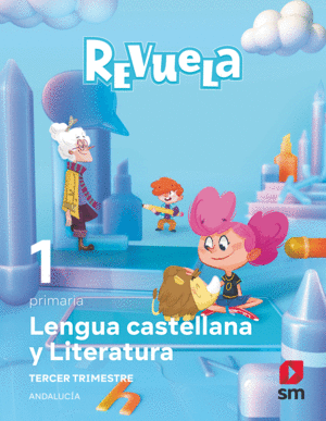 LENGUA CASTELLANA Y LITERATURA. 1 PRIMARIA. TRIMESTRES. REVUELA. ANDALUCÍA