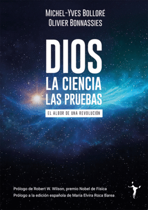 DIOS LA CIENCIA Y LAS PRUEBAS