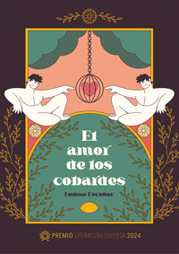 EL AMOR DE LOS COBARDES