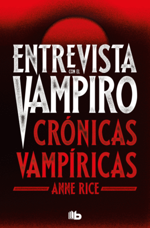 ENTREVISTA CON EL VAMPIRO EDICION ESPECIAL SERIE T
