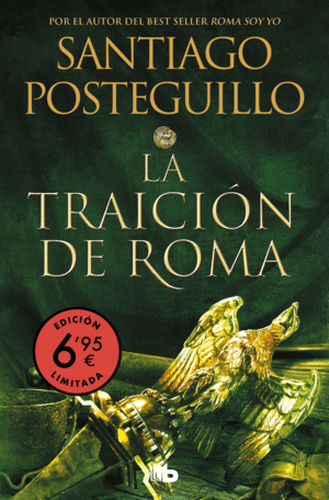 LA TRAICIÓN DE ROMA (EDICIÓN LIMITADA A UN PRECIO ESPECIAL) (TRIL