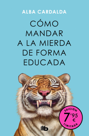 COMO MANDAR A LA MIERDA DE FORMA EDUCADA CAMPAÑA D