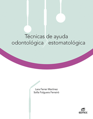 TECNICAS DE AYUDA ODONTOLOGIA ESTOMATOLOGIA