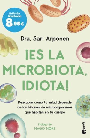 ¡ES LA MICROBIOTA, IDIOTA!