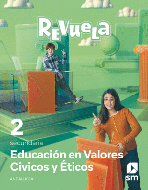 EDUCACIÓN EN VALORES CÍVICOS Y ÉTICOS. 2 SECUNDARIA. REVUELA. ANDALUCÍA