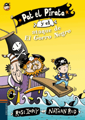 PAT EL PIRATA Y EL ATAQUE DE EL GORRO