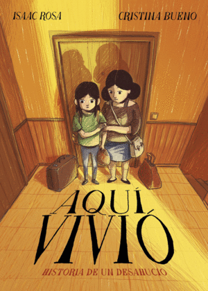 AQUÍ VIVIÓ. HISTORIA DE UN DESHAUCIO