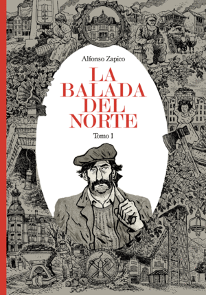 BALADA DEL NORTE,LA TOMO 1