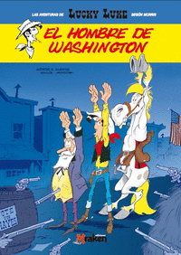 LUCKY LUKE EL HOMBRE DE WASHINGTON