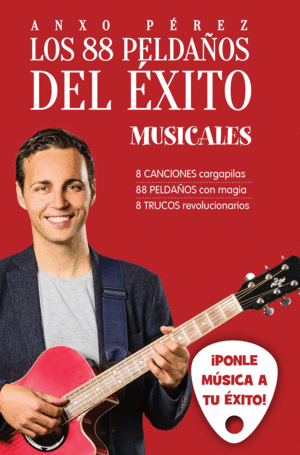 LOS 88 PELDAÑOS DEL ÉXITO (MUSICALES)