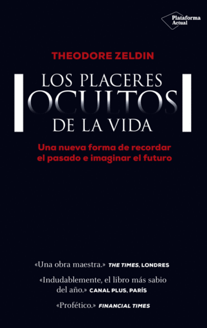 LOS PLACERES OCULTOS DE LA VIDA