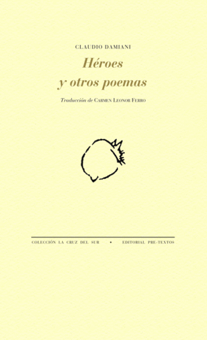 HÉROES Y OTROS POEMAS