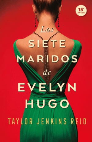 LOS SIETE MARIDOS DE EVELYN HUGO