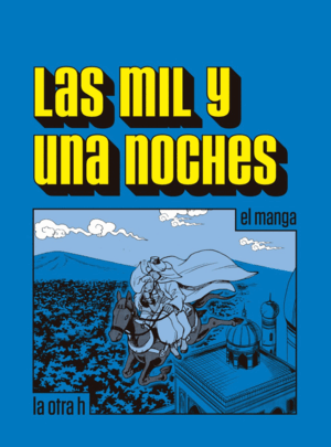 MIL Y UNA NOCHES,LAS