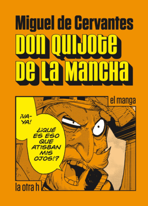 DON QUIJOTE DE LA MANCHA (MANGA)