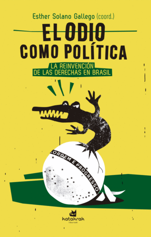 EL ODIO COMO POLITICA