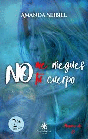 NO ME NIEGES TU CUERPO
