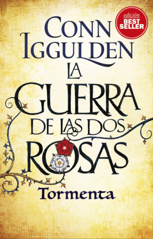 GUERRA DE LAS DOS ROSAS TORMENTA,LA