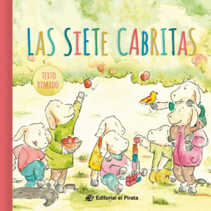 LAS SIETE CABRITAS - CUENTOS CLÁSICOS