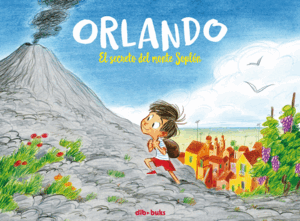 ORLANDO EL SECRETO DE MONTE SOPLON