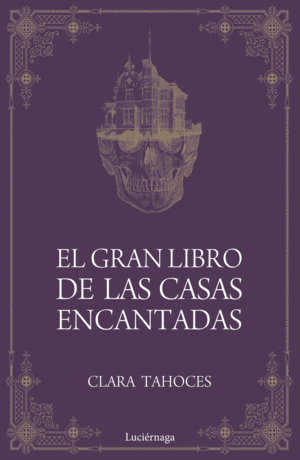 EL GRAN LIBRO DE LAS CASAS ENCANTADAS