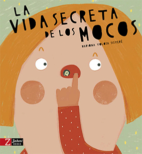 VIDA SECRETA DE LOS MOCOS, LA.(INFANTIL)