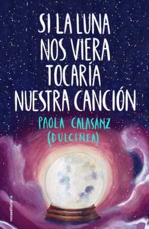 SI LA LUNA NOS VIERA TOCARIA NUESTRA CANCION