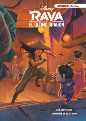 RAYA Y EL ÚLTIMO DRAGÓN (LEO, JUEGO Y APRENDO CON DISNEY)