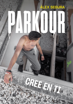 PARKOUR CREE EN TI
