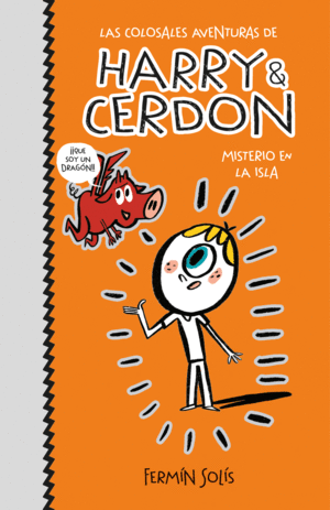 LAS COLOSALES AVENTURAS DE HARRY Y CERDON