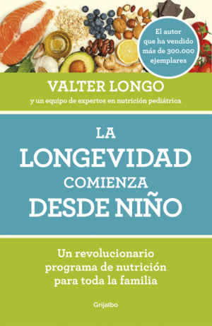 LA LONGEVIDAD COMIENZA DESDE NIÑO