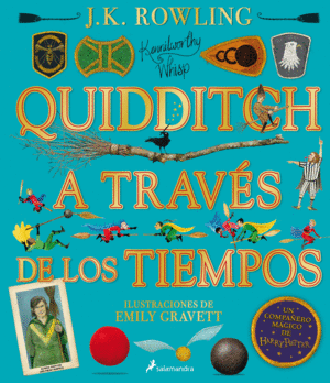 QUIDDITCH A TRAV?S DE LOS TIEMPOS - ILUSTRADO*