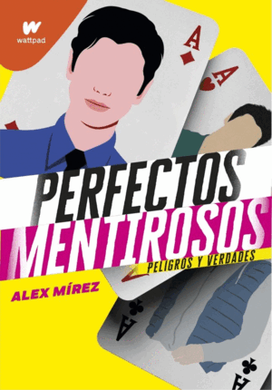 2.PELIGROS Y VERDADES.(PERFECTOS MENTIROSOS).(WATT
