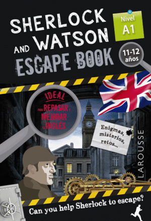 SHERLOCK & WATSON. ESCAPE BOOK PARA REPASAR INGLÉS. 11-12 AÑOS