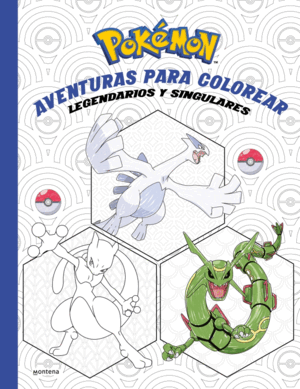 POKEMON.AVENTURAS PARA COLOREAR: LEGENDARIOS Y SINGULARES
