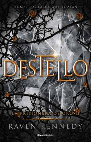 DESTELLO LA PRISIONERA DE ORO 2