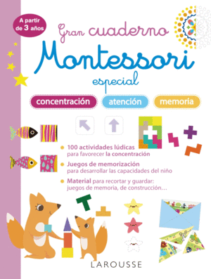 GRAN CUADERNO MONTESSORI ESPECIAL CONCENTRACIÓN, ATENCIÓN Y MEMOR