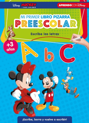 APRENDE CON DISNEY. PRIMERAS LETRAS (LIBRO-PIZARRA)
