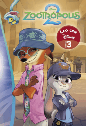 ZOOTROPOLIS 2. LEO CON DISNEY NIVEL 3 (DISNEY. LECTOESCRITURA)