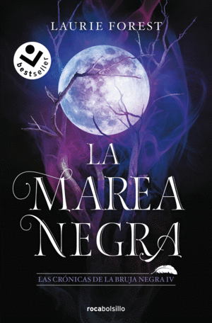 LA MAREA NEGRA LAS CRONICAS DE LA BRUJA NEGRA 4