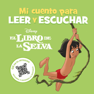 EL LIBRO DE LA SELVA. MI CUENTO PARA LEER Y ESCUCHAR