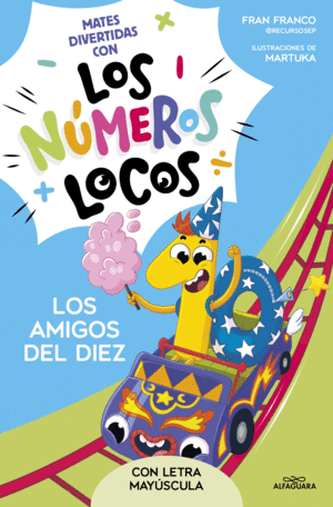 NUMEROS LOCOS 1 LOS AMIGOS DEL 10