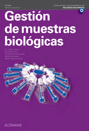 GESTIÓN DE MUESTRAS BIOLÓGICAS. NUEVA EDICIÓN