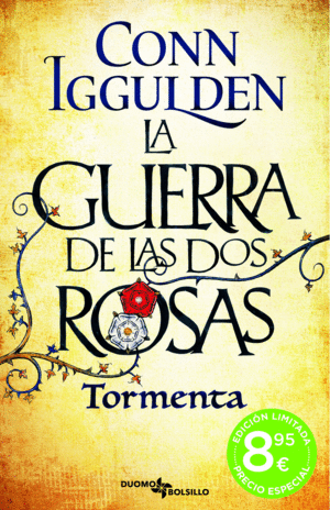 GUERRA DE LAS DOS ROSAS TORMENTA