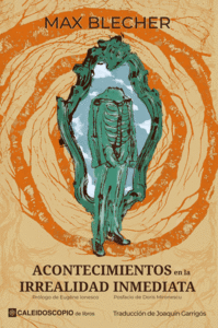 ACONTECIMIENTOS EN LA IRREALIDAD INMEDIATA