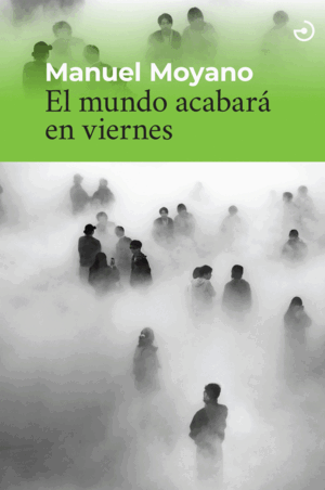 EL MUNDO ACABARÁ EN VIERNES