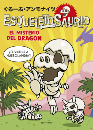 ESQUELETOSAURIO 1 EL MISTERIO DEL DRAGON